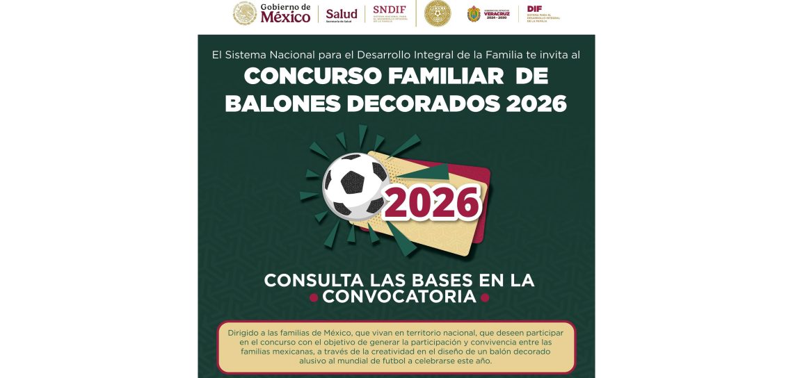Convoca DIF Veracruz a participar en el Concurso Familiar de Balones Decorados 2026