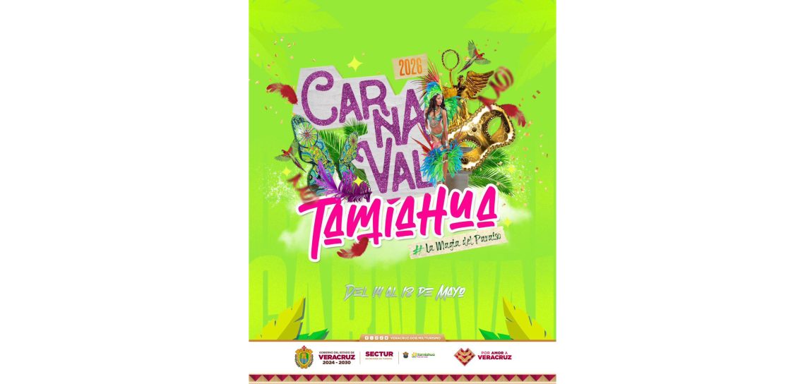 Disfruta de la magia del Paraíso con el Carnaval de Tamiahua 2026