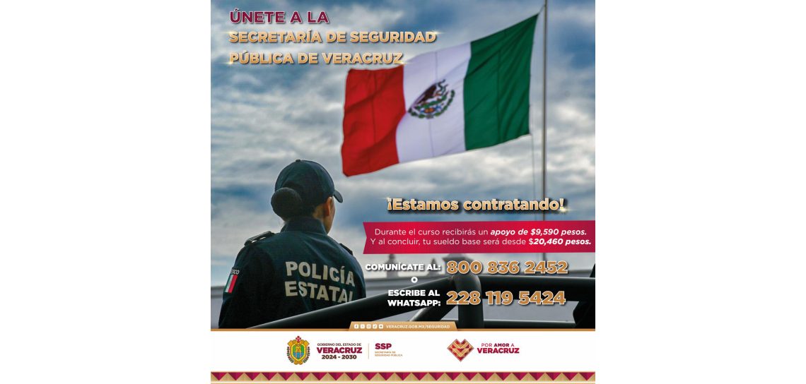 Convoca SSP a formar parte de la Policía Estatal de Veracruz
